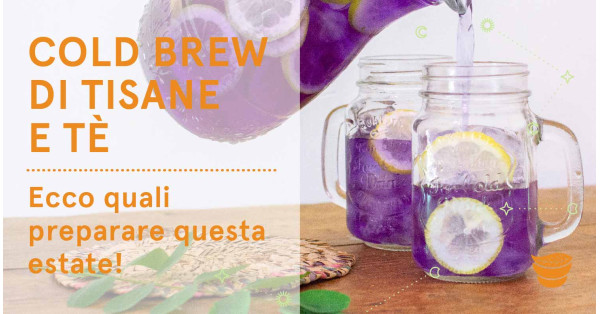 Tisane fredde: come e quali preparare